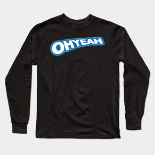 Oh Yeah Long Sleeve T-Shirt